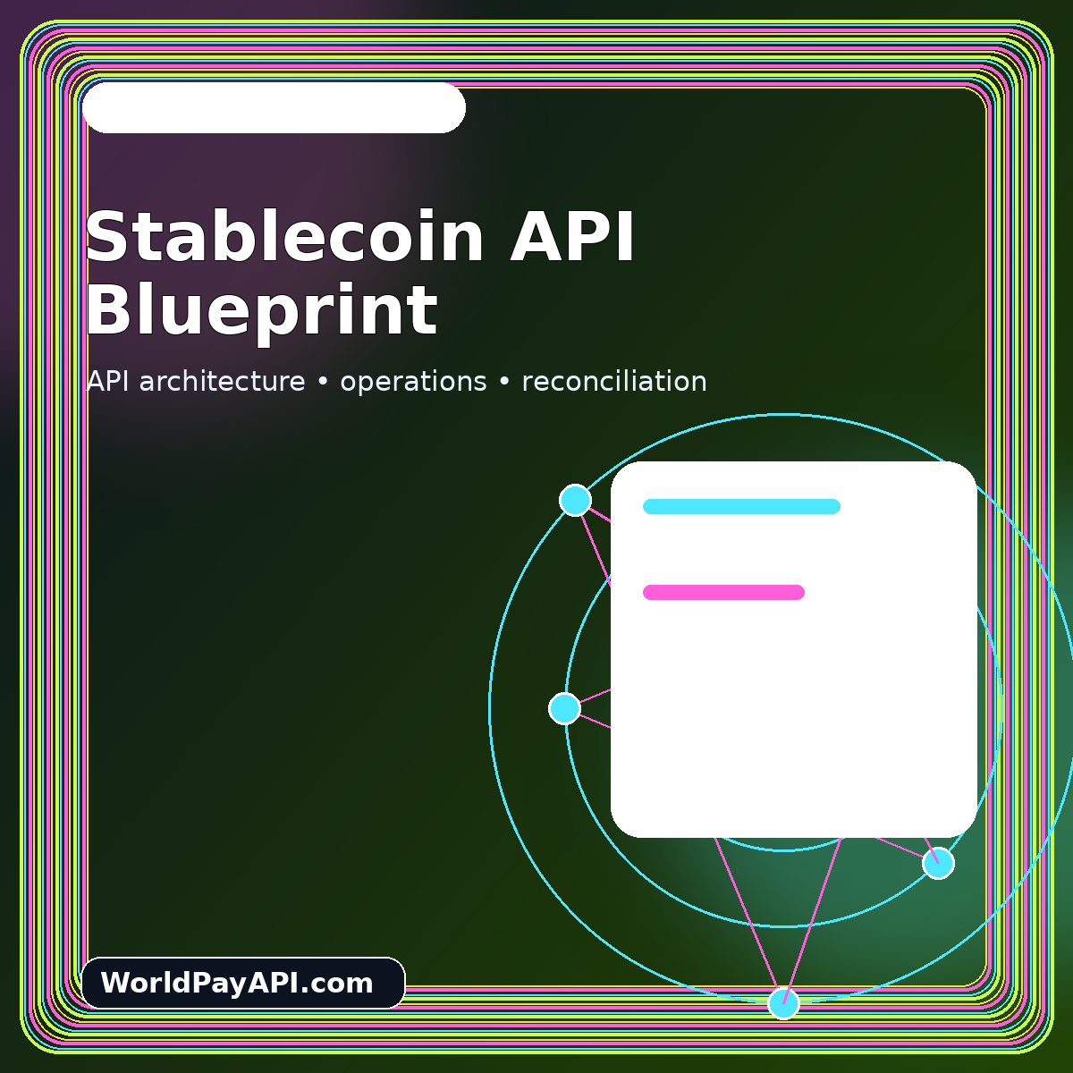 Neon diagram of a stablecoin payment API routing transactions between wallets, a ledger, and bank settlement
